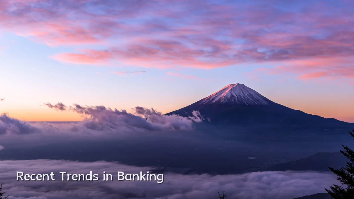 Recent Trends in Banking